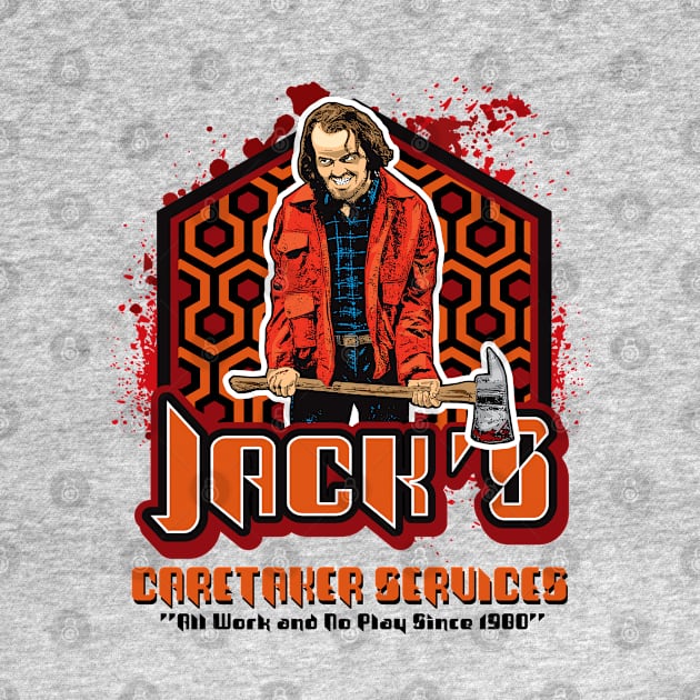 Jack's Caretaker Service Lts by Alema Art